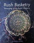 Cover: Rush Basketry - Basketmakers' Association