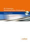 Cover: PC-Formulare Bauantrag Baden-W&uuml;rttemberg - Rehm