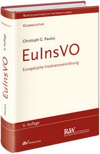 Abbildung von: EuInsVO - Europäische Insolvenzverordnung - Fachmedien Recht und Wirtschaft