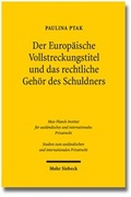 Abbildung von: Der Europäische Vollstreckungstitel und das rechtliche Gehör des Schuldners - Mohr Siebeck