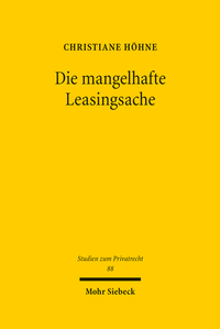 Abbildung von: Die mangelhafte Leasingsache - Mohr Siebeck