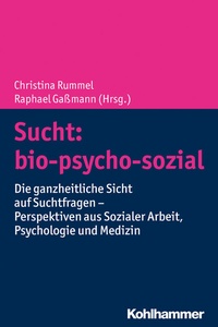 Abbildung von: Sucht: bio-psycho-sozial - Kohlhammer