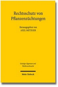 Abbildung von: Rechtsschutz von Pflanzenzüchtungen - Mohr Siebeck