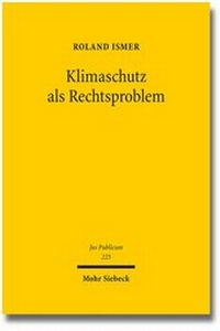 Abbildung von: Klimaschutz als Rechtsproblem - Mohr Siebeck