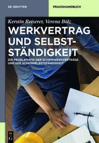 Enlarge image Cover: Werkvertrag und Selbstständigkeit - De Gruyter