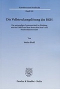 Cover: Die Vollstreckungsl&ouml;sung des BGH - Duncker & Humblot