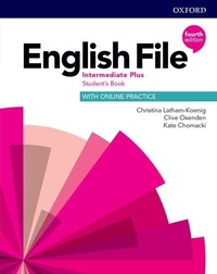 Abbildung von: English File: Intermediate Plus: Student's Book with Online Practice - Oxford University Press