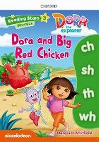 Enlarge image Cover: Reading Stars: Level 3: Dora and the Big Red Chicken - Oxford University Press