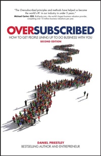 Enlarge image Cover: Oversubscribed: How to Get People Lining Up to Do Business with You - Capstone Publishing Ltd
