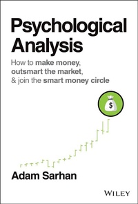 Enlarge image Cover: Psychological Analysis: How to Outsmart the Market One Trade at a Time - Wiley
