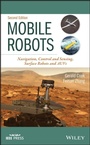 Cover: Mobile Robots: Navigation, Control and Sensing, Surface Robots and Auvs - Wiley-Blackwell