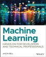 Cover: Machine Learning: Hands-On for Developers and Technical Professionals - Wiley