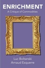 Cover: Enrichment: A Critique of Commodities - Polity Press