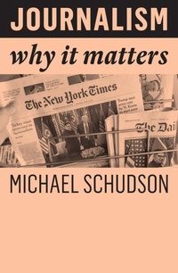 Enlarge image Cover: Journalism: Why It Matters - Polity Press