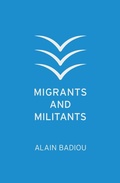 Cover: Migrants and Militants - Polity Press