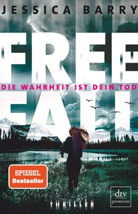 Abbildung von: Freefall - Die Wahrheit ist dein Tod - dtv