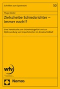 Bild: Zielscheibe Schiedsrichter - immer noch!? - Nomos