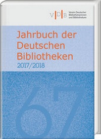 Abbildung von: Jahrbuch der Deutschen Bibliotheken 67 (2017/2018) - Harrassowitz Verlag