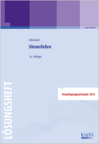 Bild vergrößern Bild: Steuerlehre - Lösungsheft - Kiehl