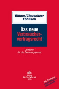 Abbildung von: Das neue Verbrauchervertragsrecht - Otto Schmidt Verlag