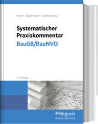 Abbildung von: Systematischer Praxiskommentar BauGB/BauNVO - Reguvis Fachmedien