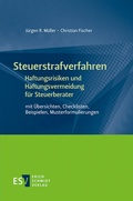 Cover: Steuerstrafverfahren. Haftungsrisiken und Haftungsvermeidung f&uuml;r Steuerberater - Erich Schmidt Verlag