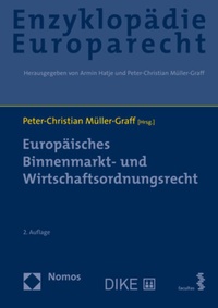 Enlarge image Cover: Europäisches Binnenmarkt- und Wirtschaftsordnungsrecht - Nomos