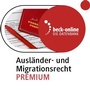 Bild: beck-online. Ausl&auml;nder- und Migrationsrecht Premium - C.H.BECK