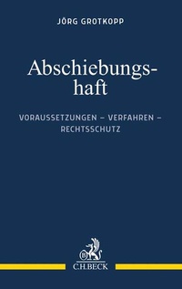 Enlarge image Cover: Abschiebungshaft - C.H.BECK