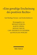 Cover: "Eine gewaltige Erscheinung des positiven Rechts" - Mohr Siebeck