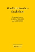 Cover: Gesellschaftsrechts-Geschichten - Mohr Siebeck