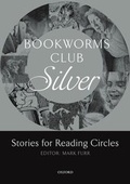 Cover: Bookworms Club Stories for Reading Circles: Silver (Stages 2 and 3) - Oxford University Press