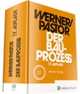 Bild: Der Bauprozess - Werner