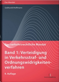 Abbildung von: Das verkehrsrechtliche Mandat - Deutscher Anwaltverlag