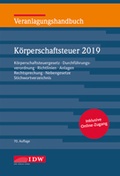Cover: Veranlagungshandbuch K&ouml;rperschaftsteuer 2019: KSt 2019 - IDW