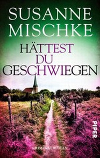 Abbildung von: Hättest du geschwiegen - Piper