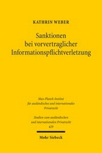 Abbildung von: Sanktionen bei vorvertraglicher Informationspflichtverletzung - Mohr Siebeck
