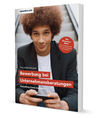 Abbildung von: Das Insider-Dossier: Bewerbung bei Unternehmensberatungen - squeaker.net