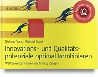 Enlarge image Cover: Innovations- und Qualitätspotenziale optimal kombinieren und Wettbewerbsfähigkeit nachhaltig steigern - Hanser