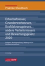 Bild: Praktiker-Handbuch Erbschaftsteuer, Grunderwerbsteuer, Kraftfahrzeugsteuer, andere Verkehrsteuern 2020 und Bewertungsgesetz - IDW
