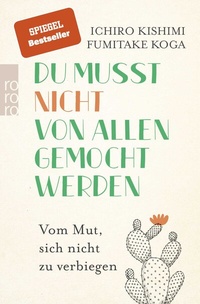 Abbildung von: Du musst nicht von allen gemocht werden - Rowohlt Taschenbuch
