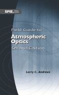 Cover: Field Guide to Atmospheric Optics - SPIE Press