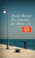 Cover: Das Gewicht der Worte - Hanser