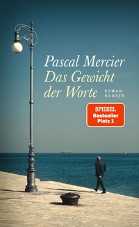 Enlarge image Cover: Das Gewicht der Worte - Hanser