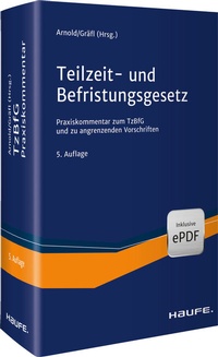 Abbildung von: Teilzeit- und Befristungsgesetz - Haufe-Lexware