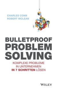 Enlarge image Cover: Bulletproof Problem Solving - Wiley-VCH