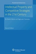 Cover: Intellectual Property and Competitive Strategies in 21st Century - Kluwer Law International