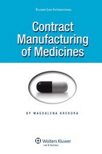 Abbildung von: Contract Manufacturing of Medicines - Kluwer Law International