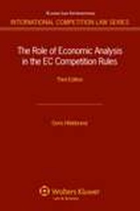 Enlarge image Cover: The Role of Economic Analysis in the EC Competition Rules - Kluwer Law International