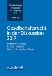 Abbildung von: Gesellschaftsrecht in der Diskussion 2019 - Otto Schmidt Verlag